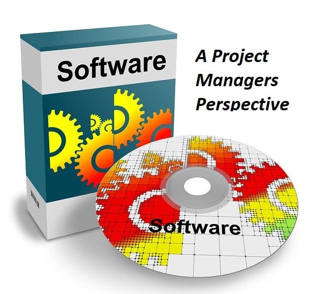 Project Management Software – A Project Managers Perspective